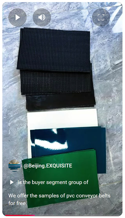 We offer the samples of PVC conveyor belts and PU conveyor belts for free..jpeg